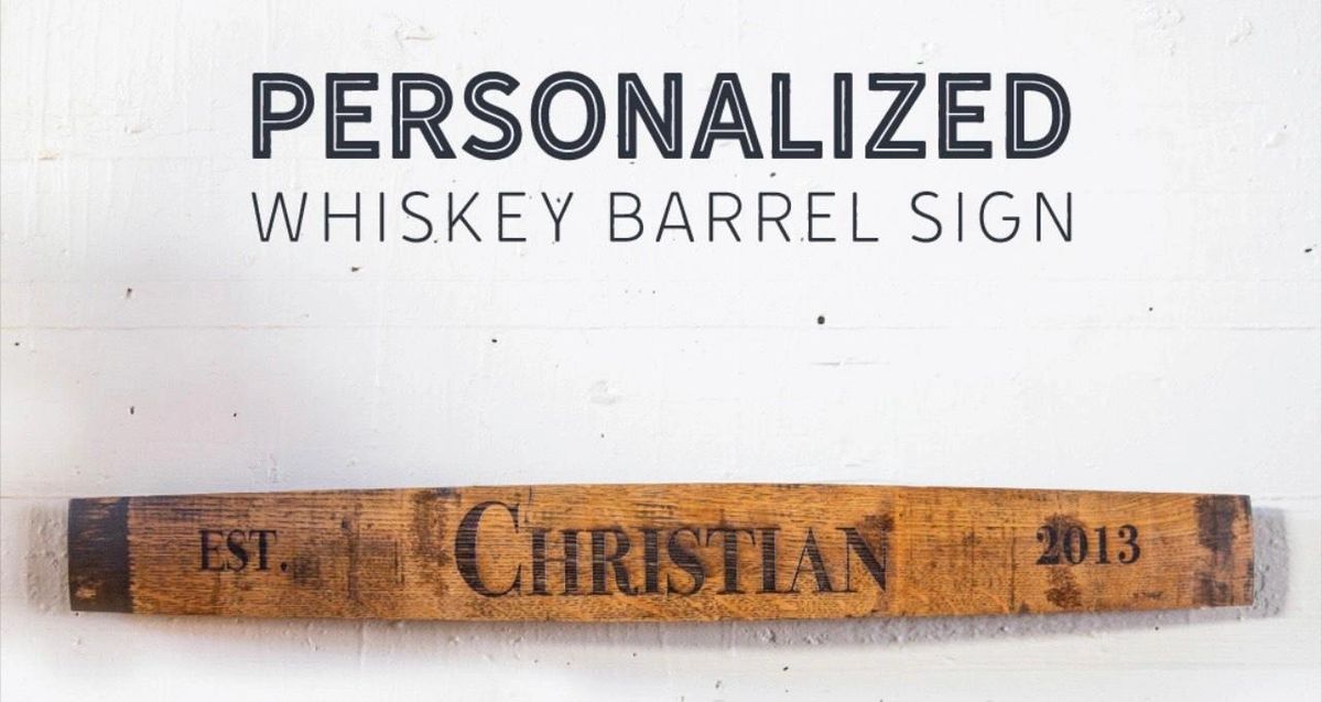 Personalized Whiskey Barrel Sign